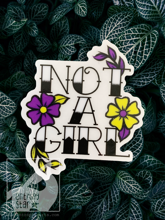 “Not a Girl” Clear Vinyl Sticker